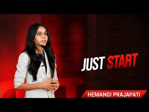 Just Start | Ms. Hemangi Prajapati | TEDxThaltej Youth