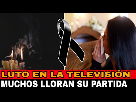 🖤✝️TRISTEZA TOTAL DEVASTADORA NOTICIA FALLECE UN GRANDE DE LA TELEVISIÓN