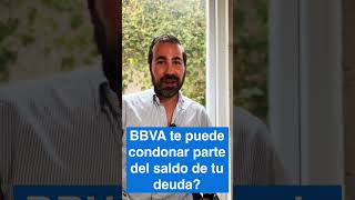 BBVA y cualquier banco te puede condonar parte de tu deuda de tarjeta