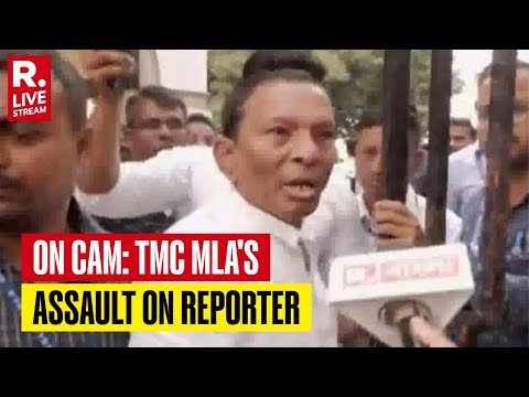 LIVE on Cam: TMC MLA Assaults Republic Reporter For Questioning Him