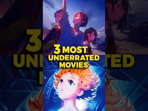 3 Most Underrated Anime Movies You NEED to Watch!... #animemovie #animeshorts #underrated