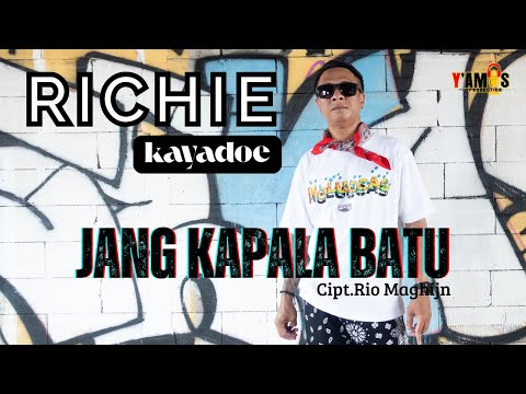 RICHIE KAYADOE - JANG KAPALA BATU (OFFICIAL MUSIC VIDEO)