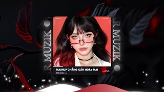 CHẲNG CẦN NGÀY MAI REMIX - NGẠI NGÙNG KHÔNG THỂ CẤT LỜI REMIX - BẢN MASHUP REMIX HOT TIKTOK