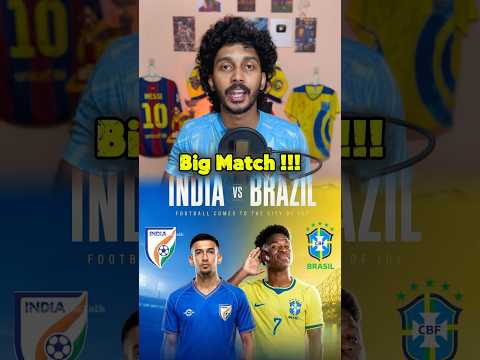 <strong>India</strong> 🇮🇳 vs Brazil 🇧🇷 BIG <strong>MATCH</strong>!!!🤯🔥 #<strong>india</strong> #brazil #indianfootball