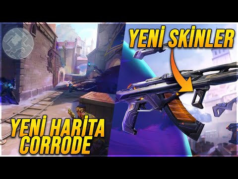 YENİ HARİTA CORRODE ve YENİ SKİN KOLEKSİYONU! VALORANT
