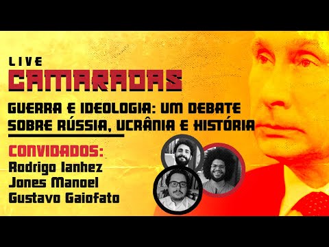 Guerra e Ideologia: um debate sobre Rússia, Ucrânia e História