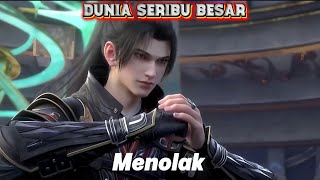 Jadilah Murid ku | Btth Dunia Seribu Besar Ep 98