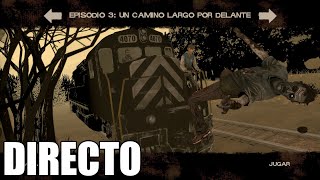 The Walking Dead Telltale: 01x03 - Largo camino por delante