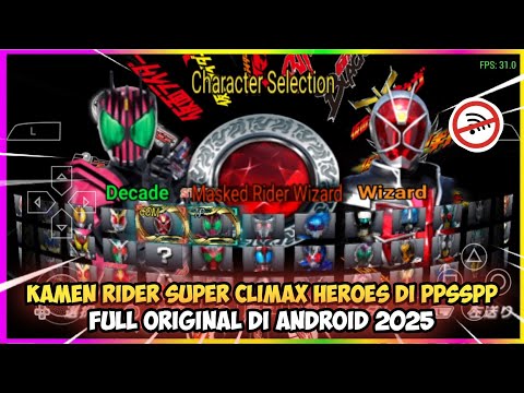 Game Kamen Rider Super Climax Heroes Di PPSSPP Terbaru Android Offline | Full Character