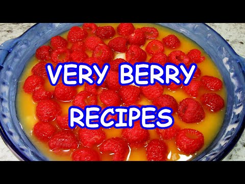 Simple VERY BERRY Recipes | Easy Blueberry & Red Raspberry Recipes