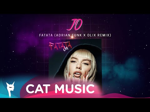 JO - Fatata (Adrian Funk x OLiX Remix)