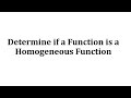 Understanding Homogeneous Functions