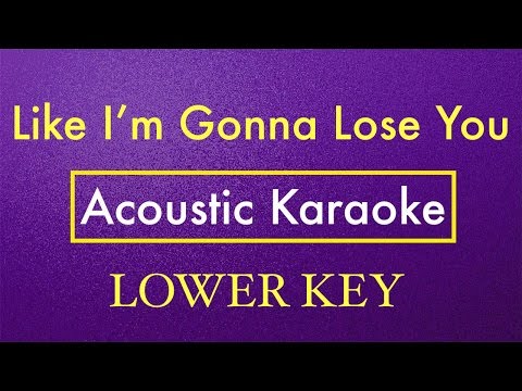 Like I’m Gonna Lose You | Karaoke (Lower Key) (Acoustic Guitar Instrumental) – Meghan Trainor