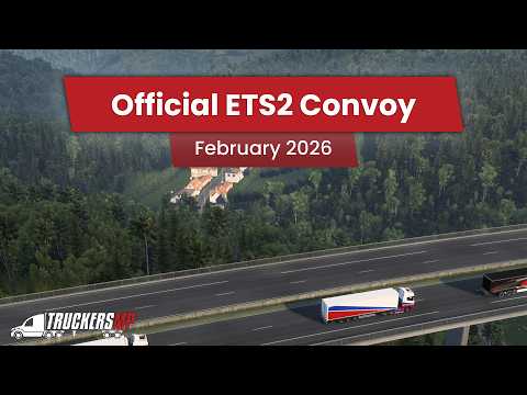Official ETS2 Convoy February 2026 - Recap