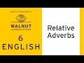 Relative Adverbs and Clauses