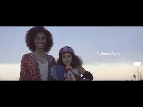 Dia das Mães - #MulheresPraFrente