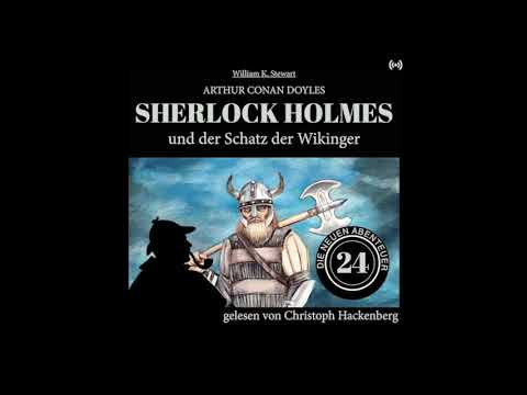 Die neuen Abenteuer | Folge 24: Sherlock Holmes und der Schatz der Wikinger (Komplettes Hörbuch)