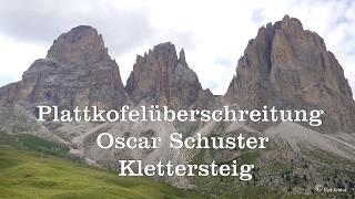 Überschreitung des Plattkofel mit Oscar Schuster Klettersteig Sommer 2025