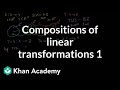 Linear Transformations and Their Compositions