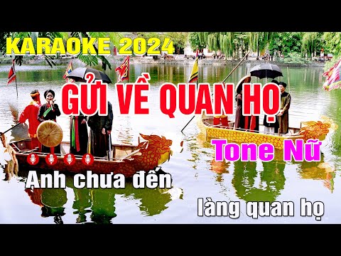 Gửi Về Quan Họ Karaoke Tone Nữ (A) Phối Mới | Trung Hiếu