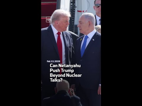 Can Netanyahu Push Trump Beyond Nuclear Talks?