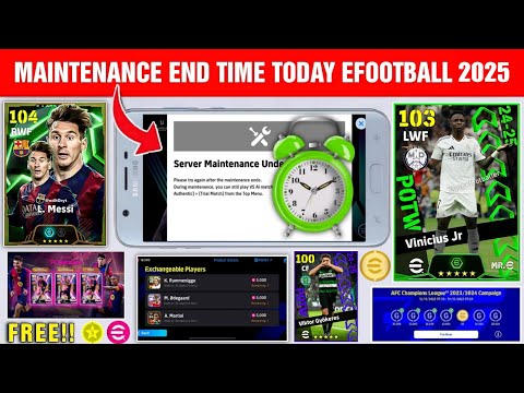 Maintenance End Time In eFootball 2025 | Pes Server Maintenance | Today Maintenance end time