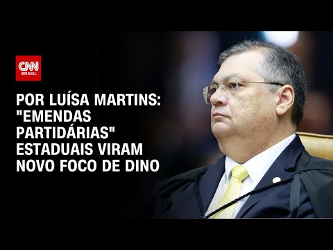 ​Análise: “Emendas partidárias” estaduais viram novo foco de Dino | BASTIDORES CNN