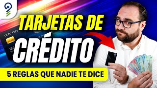 TARJETA DE CREDITO: 5 REGLAS de ORO para Usarla Bien