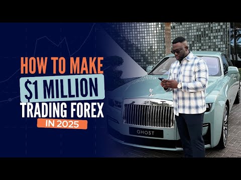 $1MILLION TRADING FOREX IN 2025: The Ultimate Forex Guide