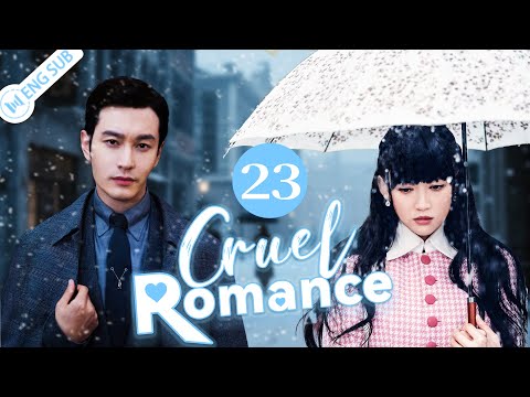 EP 23 | Mafia Boss Falls for a Fallen Heiress!💗 | Cruel Romance | 锦绣缘-华丽冒险 | ENG SUB