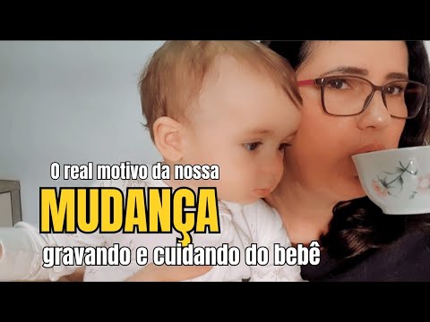 O verdadeiro motivo da nossa mudança /#baby #eideoliveira  #caminhoparaumavidamelhor #donasdecasa