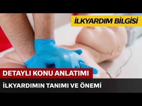 İlkyardımın Tanımı ve Önemi