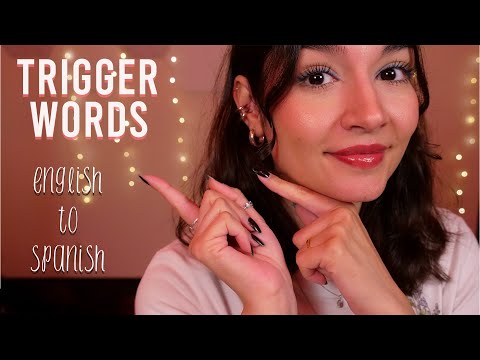 ASMR Trigger Words (Translating English To Spanish) ♡