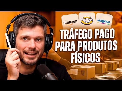 Guia Completo para Vender Produtos Físicos com Tráfego Pago | Podcast Extremo #135