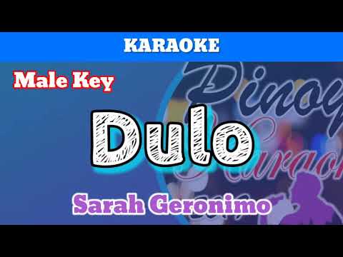 Dulo by Sarah Geronimo (Karaoke : Male Key)