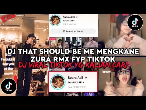 DJ THAT SHOULD BE ME JUSTIN BIEBER || MENGKANE VIRAL TIKTOK TERBARU 2026 YG KALIAN CARI