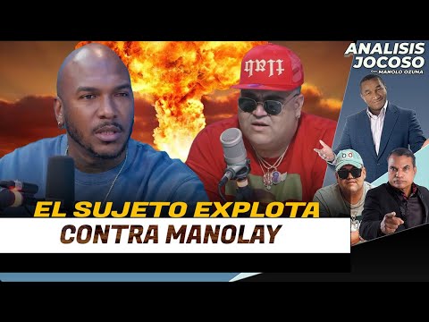 ANALISIS JOCOSO - EL SUJETO EXPLOTA CONTRA MANOLAY