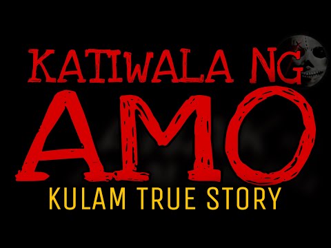 KATIWALA NG AMO | Kulam True Story