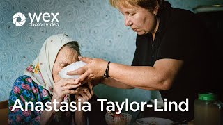 Anastasia Taylor-Lind on Photographing Humanity in Ukraine
