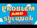 Exploring Problem and Solution Text Structure