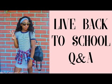 LIVE BACK TO SCHOOL Q&A