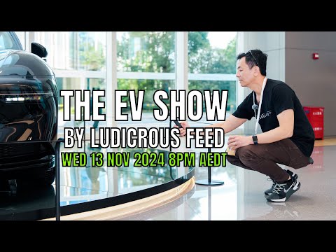 The EV Show by Ludicrous Feed on Wednesday Nights! | Wed 13 Nov 2024