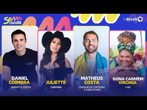 🔴 SEM CENSURA RECEBE JULIETTE, MATHEUS COSTA, DONA CARMEM VIRGINIA E DANIEL COIMBRA