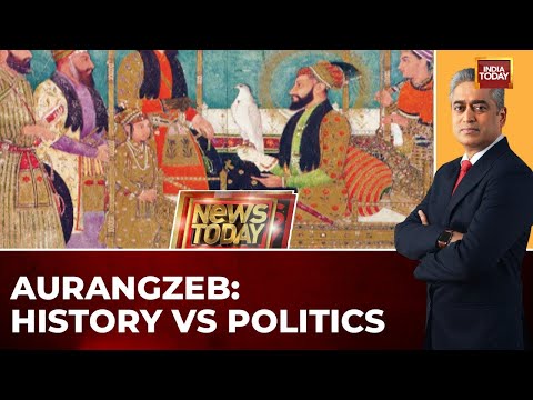 Aurangzeb's Legacy: Historians Debate Political Use of Mughal Emperor's Image | News Today