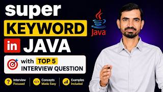 Super Keyword in Java: Must-Know Interview Questions