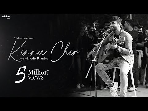 Kinna Chir - Unplugged Rendition | Hardik Bhardwaj | The PropheC | Pehchan Music