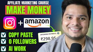 How To Earn Money From Instagram + Amazon 💸 Full Course In Hindi | Instagram Se Paisa Kaise Kamaye