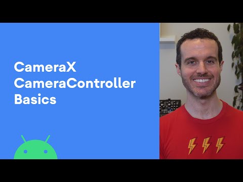 CameraX CameraController basics