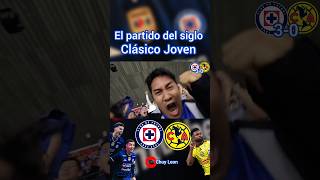 ¡Cruz azul se lleva el clásico Joven! emoción, pasión y corazón entre Cruz Azul vs América #futbol