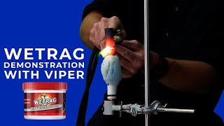 VIPER WETRAG Demonstration: Why You Need Heat-Blocking Putty